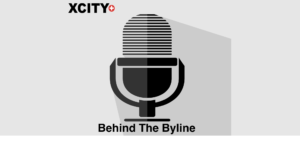 XCity Podcast Behind the Byline
